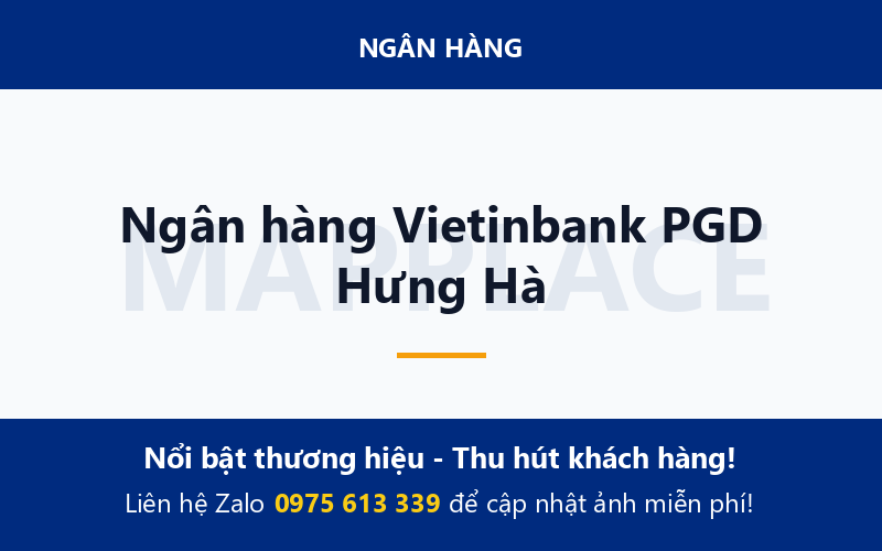 Ngân hàng Vietinbank PGD Hưng Hà