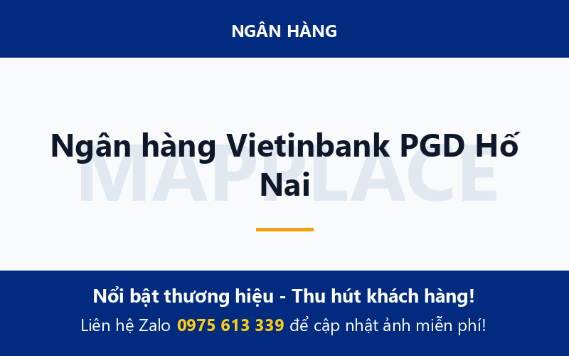 Ngân hàng Vietinbank PGD Hố Nai