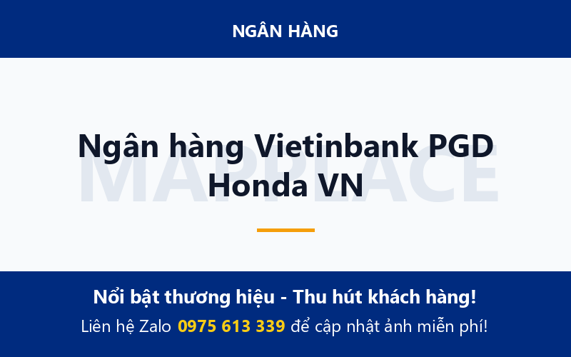 Ngân hàng Vietinbank PGD Honda VN