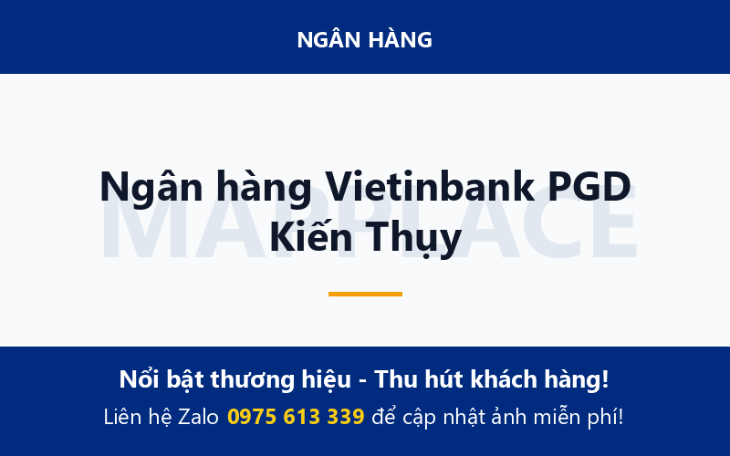 Ngân hàng Vietinbank PGD Kiến Thụy