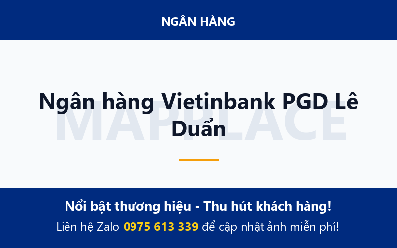 Ngân hàng Vietinbank PGD Lê Duẩn