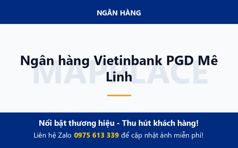 Ngân hàng Vietinbank PGD Mê Linh