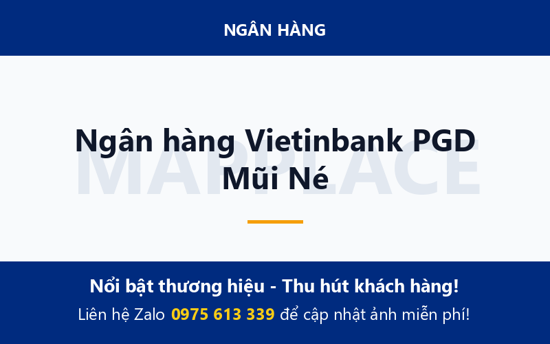 Ngân hàng Vietinbank PGD Mũi Né