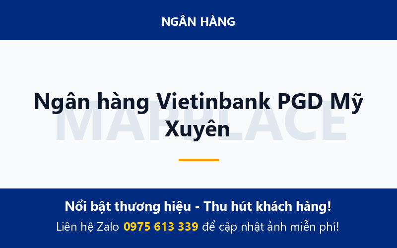Ngân hàng Vietinbank PGD Mỹ Xuyên