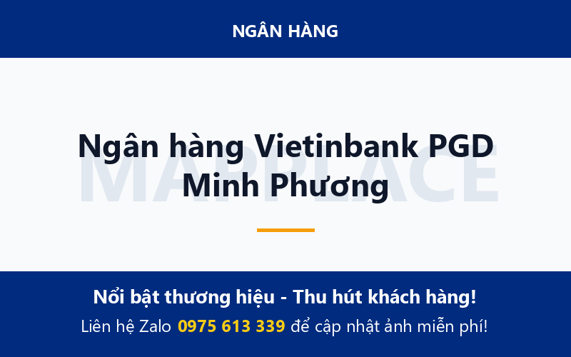 Ngân hàng Vietinbank PGD Minh Phương