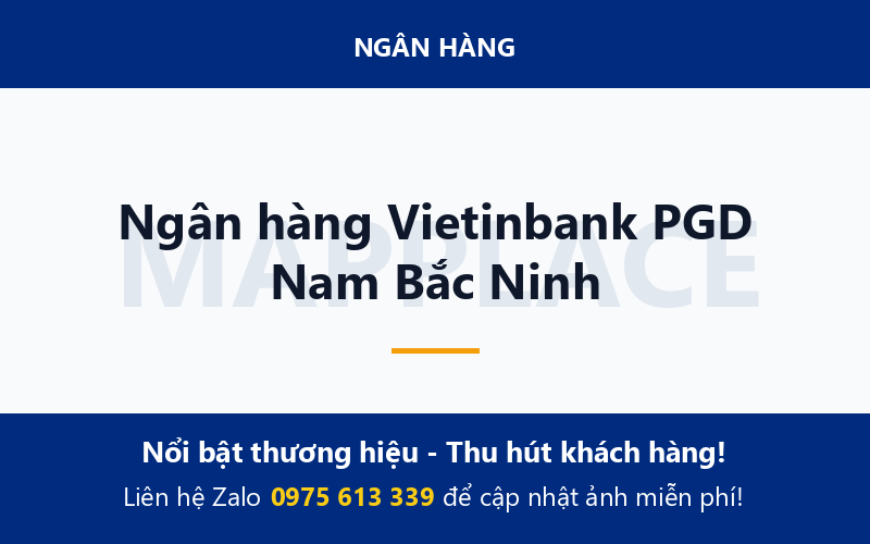 Ngân hàng Vietinbank PGD Nam Bắc Ninh