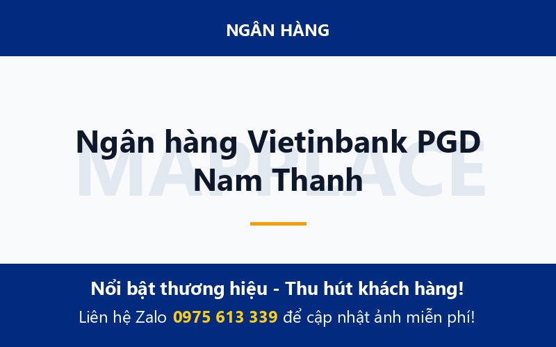 Ngân hàng Vietinbank PGD Nam Thanh