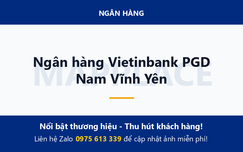 Ngân hàng Vietinbank PGD Nam Vĩnh Yên