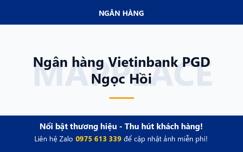 Ngân hàng Vietinbank PGD Ngọc Hồi