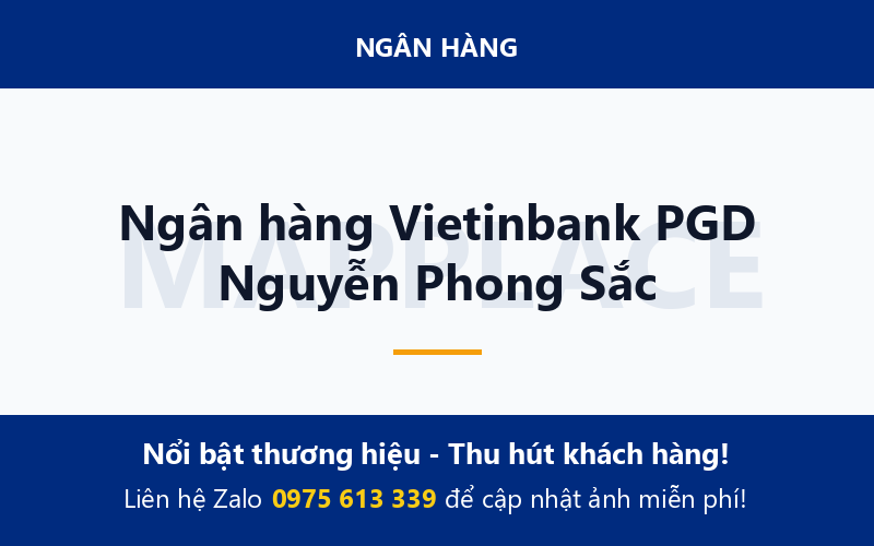 Ngân hàng Vietinbank PGD Nguyễn Phong Sắc