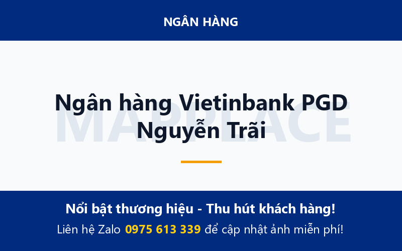 Ngân hàng Vietinbank PGD Nguyễn Trãi