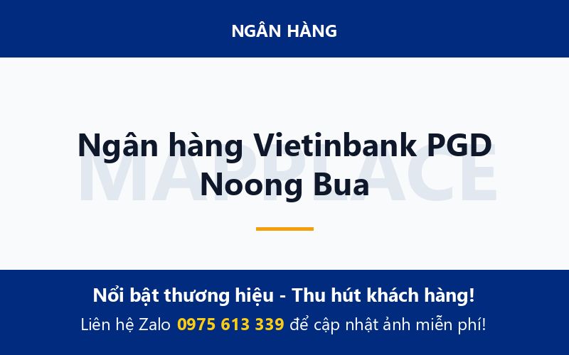 Ngân hàng Vietinbank PGD Noong Bua