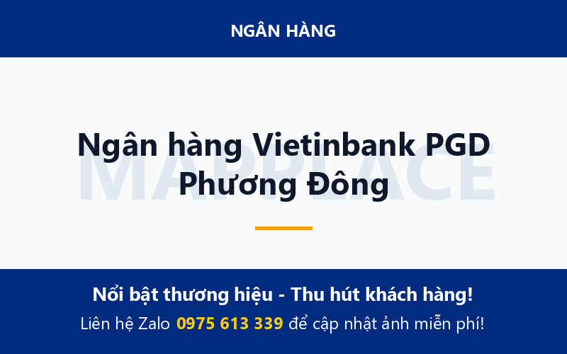 Ngân hàng Vietinbank PGD Phương Đông