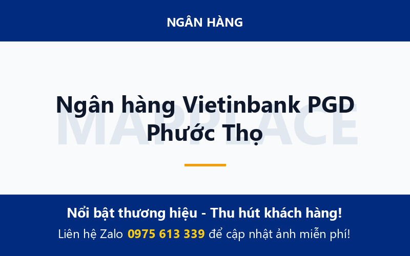 Ngân hàng Vietinbank PGD Phước Thọ