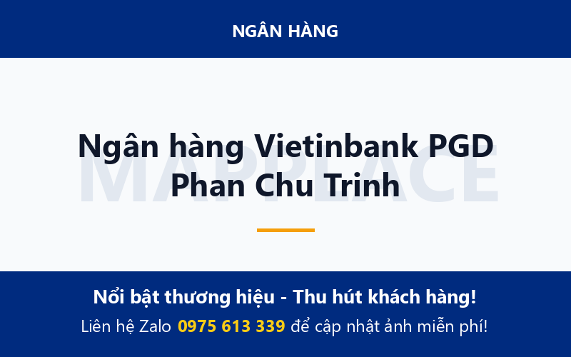 Ngân hàng Vietinbank PGD Phan Chu Trinh