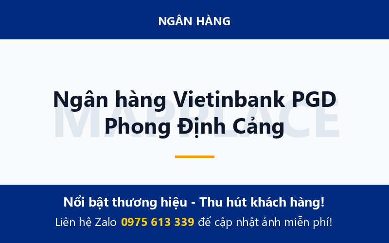 Ngân hàng Vietinbank PGD Phong Định Cảng
