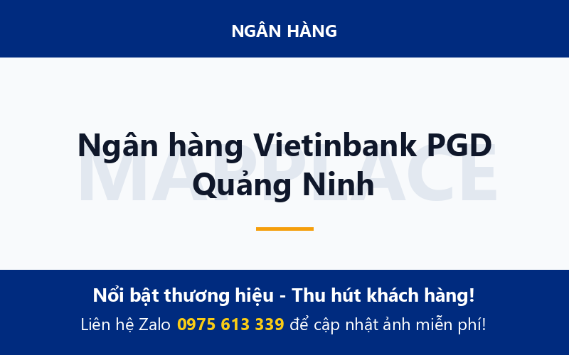 Ngân hàng Vietinbank PGD Quảng Ninh