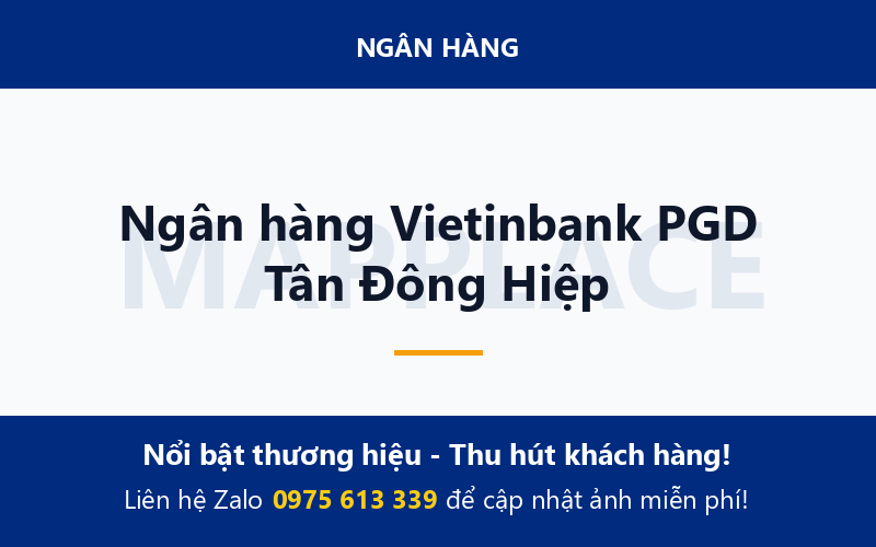 Ngân hàng Vietinbank PGD Tân Đông Hiệp