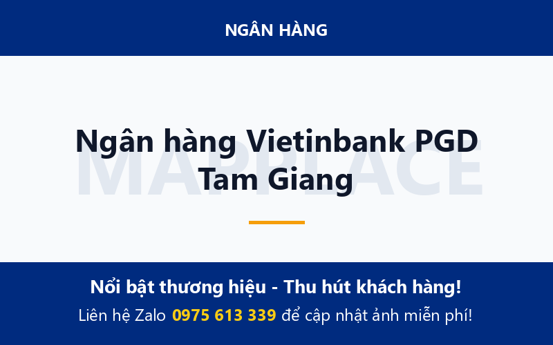 Ngân hàng Vietinbank PGD Tam Giang