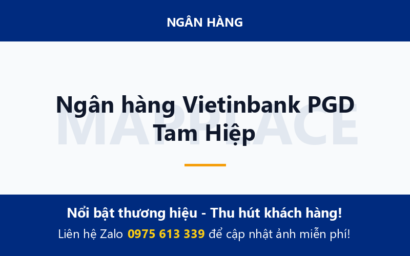 Ngân hàng Vietinbank PGD Tam Hiệp