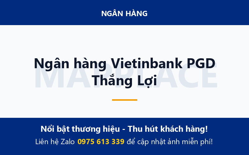 Ngân hàng Vietinbank PGD Thắng Lợi
