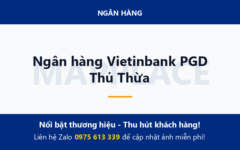 Ngân hàng Vietinbank PGD Thủ Thừa