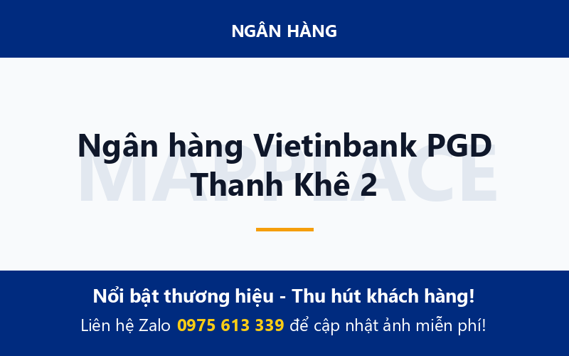 Ngân hàng Vietinbank PGD Thanh Khê 2