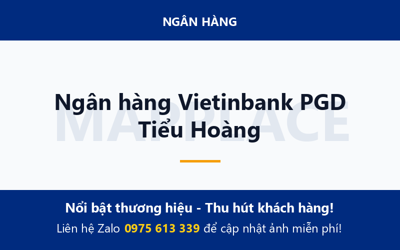 Ngân hàng Vietinbank PGD Tiểu Hoàng