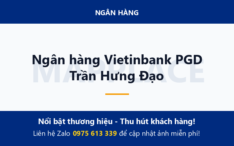 Ngân hàng Vietinbank PGD Trần Hưng Đạo