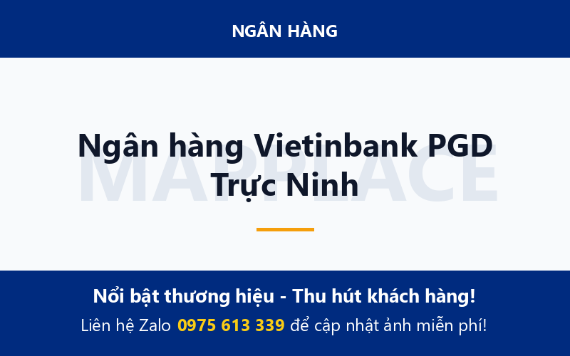 Ngân hàng Vietinbank PGD Trực Ninh