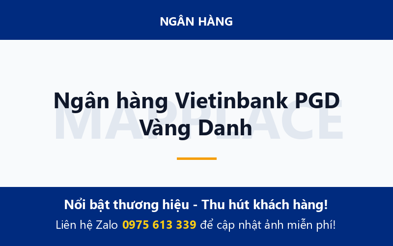 Ngân hàng Vietinbank PGD Vàng Danh