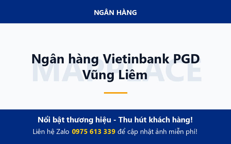 Ngân hàng Vietinbank PGD Vũng Liêm