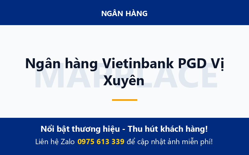 Ngân hàng Vietinbank PGD Vị Xuyên