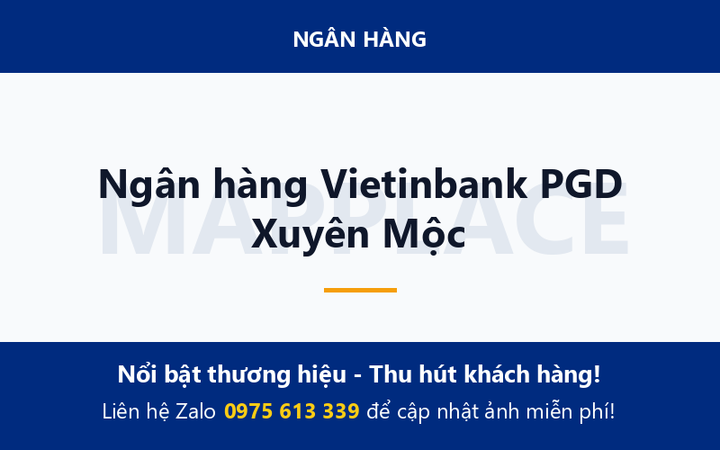 Ngân hàng Vietinbank PGD Xuyên Mộc