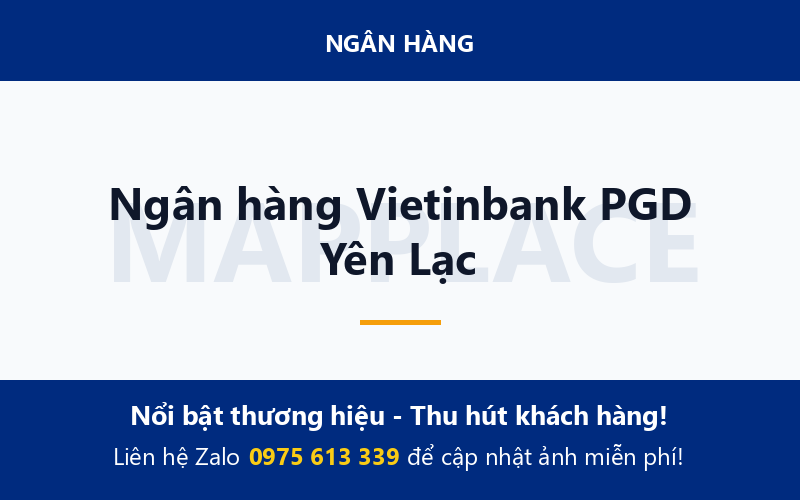 Ngân hàng Vietinbank PGD Yên Lạc