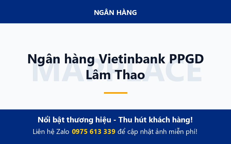 Ngân hàng Vietinbank PPGD Lâm Thao