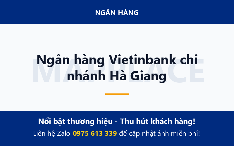 Ngân hàng Vietinbank chi nhánh Hà Giang