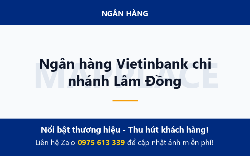 Ngân hàng Vietinbank chi nhánh Lâm Đồng