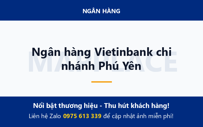 Ngân hàng Vietinbank chi nhánh Phú Yên