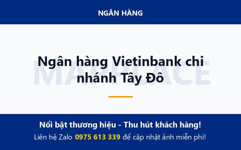 Ngân hàng Vietinbank chi nhánh Tây Đô