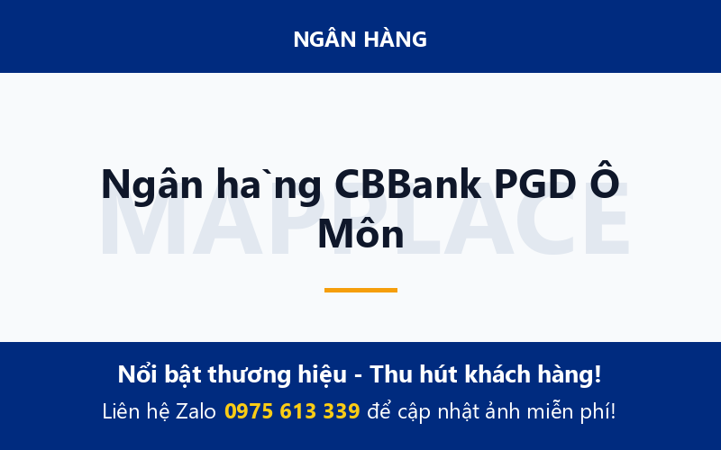 Ngân hàng CBBank PGD Ô Môn