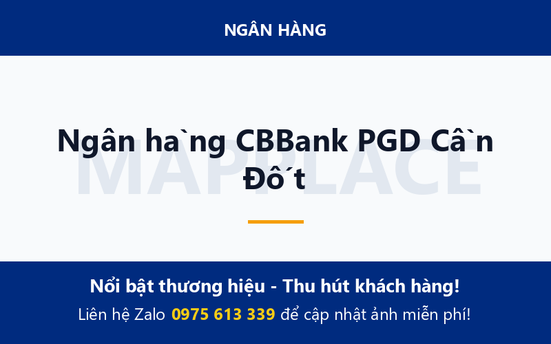 Ngân hàng CBBank PGD Cần Đốt