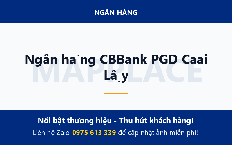Ngân hàng CBBank PGD Caai Lậy