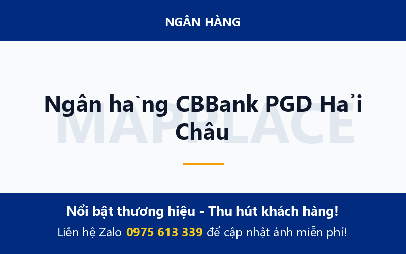 Ngân hàng CBBank PGD Hải Châu