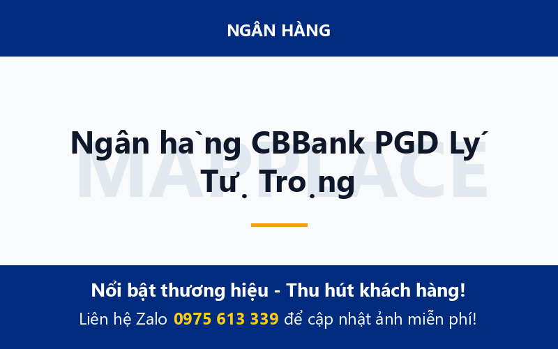 Ngân hàng CBBank PGD Lý Tự Trọng