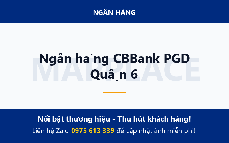 Ngân hàng CBBank PGD Quận 6