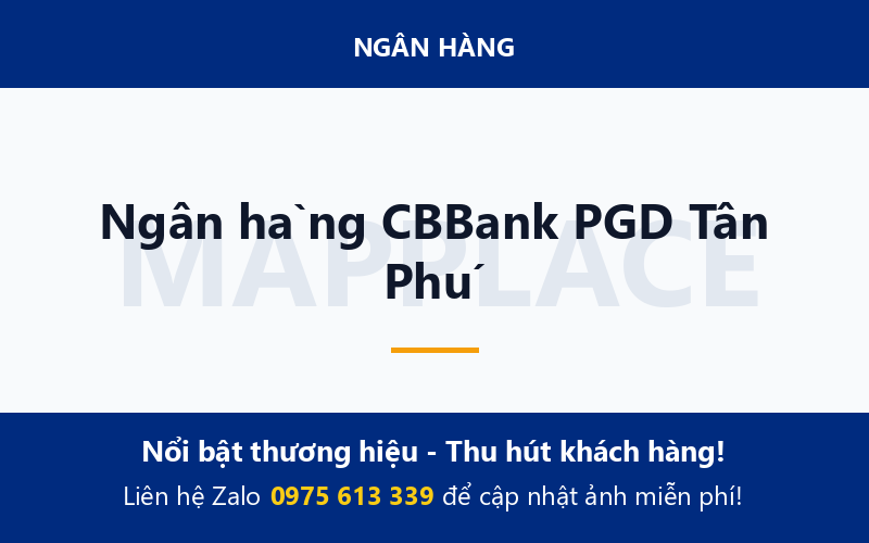 Ngân hàng CBBank PGD Tân Phú