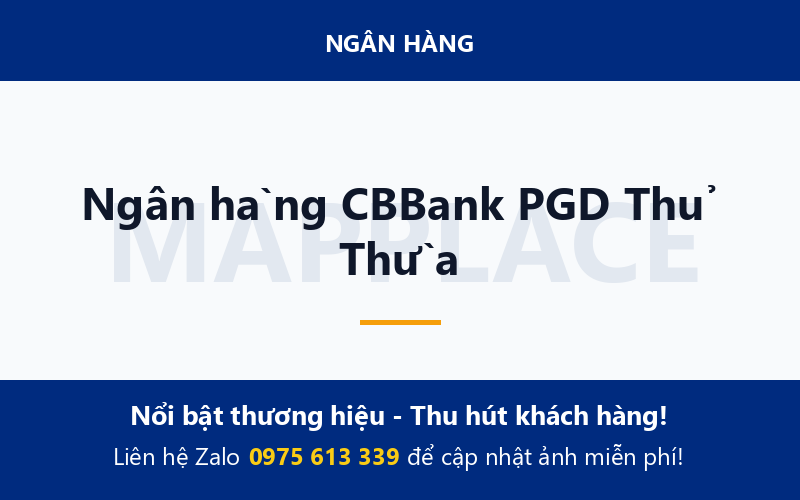 Ngân hàng CBBank PGD Thủ Thừa
