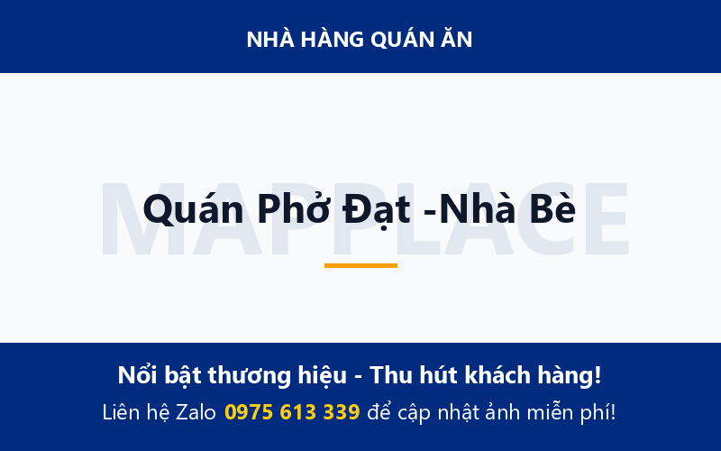 Quán Phở Đạt -Nhà Bè