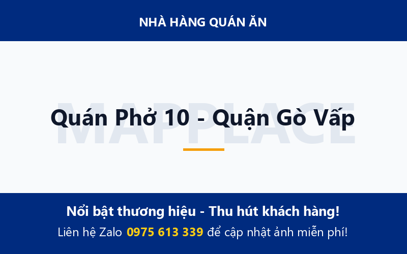 Quán Phở 10 - Quận Gò Vấp